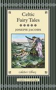 Joseph Jacobs: Celtic Fairy Tales (Collector's Library) image