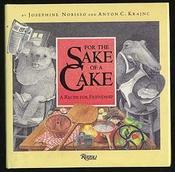 Josephine Nobiso: For the Sake of a Cake, illustrated by Anton C. Krajnc