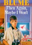 Judy Blume: Then Again, Maybe I Won't (Second-Hand) image