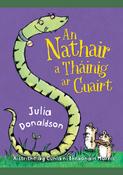Julia Donaldson: An Nathair a Thainig ar Cuairt, illustrated by Hannah Shaw
