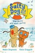 Katie Chappell and Helen Stephens: Salty Dog and Pals - The Storm &amp; Other Stories image