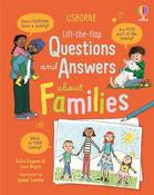 Katie Daynes &amp; Lara Bryan: Usborne Lift-the-Flap Questions and Answers about Families, illustrated by Isobel Lundie image