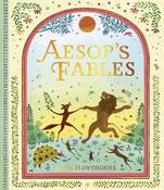 Katie Haworth: Aesop's Fables, illustrated by Lara Hawthorne image
