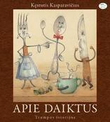 Kestutis Kasparavicius: Apie daiktus - Trumpos istorijos image