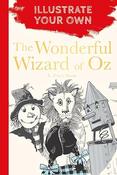L. Frank Baum: The Wonderful Wizard Of Oz: Illustrate Your Own image