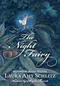 Laura Amy Schlitz: The Night Fairy, illustrated by Angela Barrett image