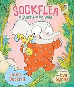 Laura Dockrill: Sockflea, Illustrated by Eva Byrne