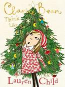 Lauren Child: Clarice Bean, Think Like an Elf