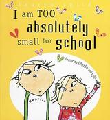 Lauren Child: I am too absolutely small for school (Second-Hand) image