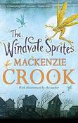 Mackenzie Crook: The Windvale Sprites (Second-hand)