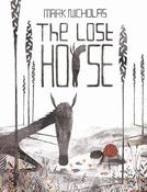 Mark Nicholas: The Lost Horse
