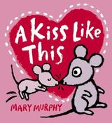 Mary Murphy: A Kiss Like This