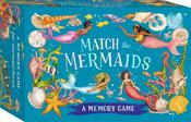 Match the Mermaids: A Memory Game, illustrated by Jessica Roux