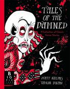Matt Ralph: The Tales of the Damned, illustrated by Taylor Dolan
