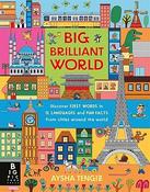 Matt Ralphs: Big Brilliant World, illustrated by Aysha Tengiz