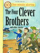 Miles Kelly: Ten-minute Stories - The Four Clever Brothers and other stories (Second-Hand) image