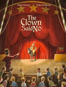 Mischa Damjan: The Clown Said No, illustrated by Torben Kuhlmann image