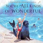Nancy Tillman: You're All Kinds of Wonderful image