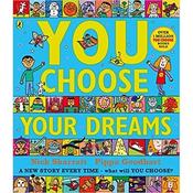 Nick Sharratt and Pippa Goodhart: You Choose - Your Dreams