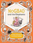 Oliver Postgate: Nogbad and the Elephants, illustrated by Peter Firmin image