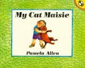 Pamela Allen: My Cat Maisie (Second-Hand) image
