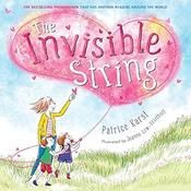 Patrice Karst: The Invisible String, illustrated by Joanne Lew-Vriethoff