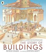 Patrick Dillon: The Story Of Buildings, illustrated by Stephen Biesty image