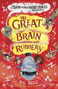 P.G. Bell: The Great Brain Robbery