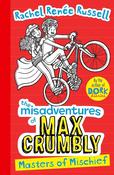 Rachel Renée Russell: Misadventures of Max Crumbly - Masters of Mischief image