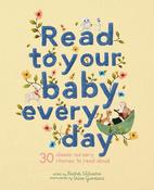 Rachel Williams (edited by): Read to Your Baby Every Day, embroidered by Chloe Giordano