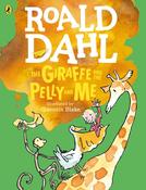 Roald Dahl: The Giraffe and the Pelly and Me, illustrated by Quentin Blake (Second-Hand)
