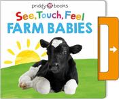 Roger Priddy: See, Touch, Feel - Farm Babies image