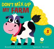 Rosamund Lloyd: Don't Mix Up My Farm, illustrated by Spencer Wilson image