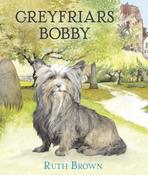 Ruth Brown: Greyfriars Bobby