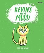 Sarah Bowie: Kevin's in a Mood