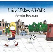 Satoshi Kitamura: Lily Takes a Walk image