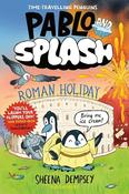 Sheena Dempsey: Pablo Splash - Roman Holiday