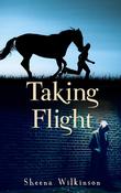 Sheena Wilkinson: Taking Flight image
