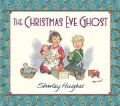 Shirley Hughes: The Christmas Eve Ghost image
