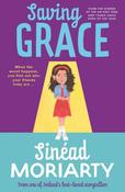 Sinead Moriarty: Saving Grace