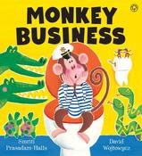 Smriti Prasadam-Halls: Monkey Business, Illustrated by David Wojtowycz (Second-Hand) image