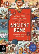 Stephen Davies: Myths, Gods and Gladiators in Ancient Rome, illustrated by Laurie Avon image
