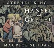 Stephen King: Hansel and Gretel, illustrated by Maurice Sendak image
