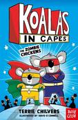 Terrie Chilvers: Koalas in Capes - The Zombie Chickens, illustrated by David O'Connell image