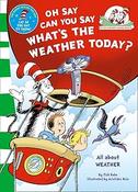 Tish Rabe: Oh Can You Say What's the Weather Today? illustrated by Aristides Ruiz image