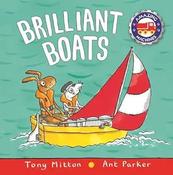 Tony Mitton: Amazing Machines: Brilliant Boats, illustrated by Ant Parker image