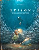 Torben Kuhlmann: Edison, The Mystery of the Missing Mouse Treasure