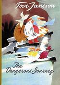 Tove Jansson: The Dangerous Journey