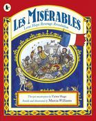Victor Hugo: Les Miserables, Retold by Marcia Williams image