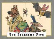 Wolf Erlbruch: The Fearsome Five